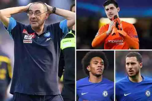  Sarri To Go Extra Miles In Keeping Hazard, Courtois And Willian At Chelsea 